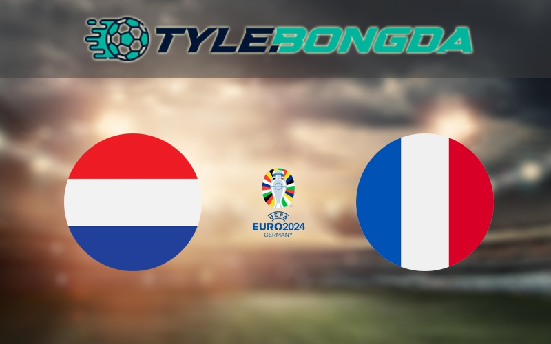 Hà Lan vs Pháp